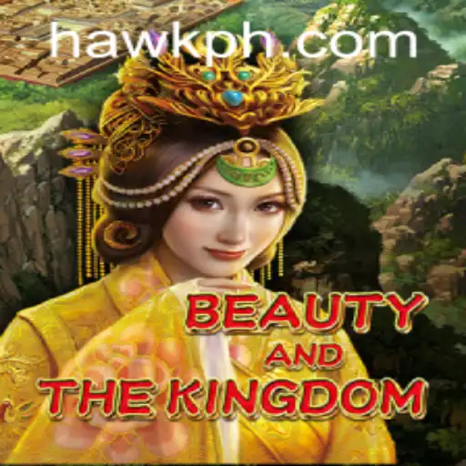 Unveiling BeautyAndTheKingdom: An Epic Adventure by Hawk Gaming