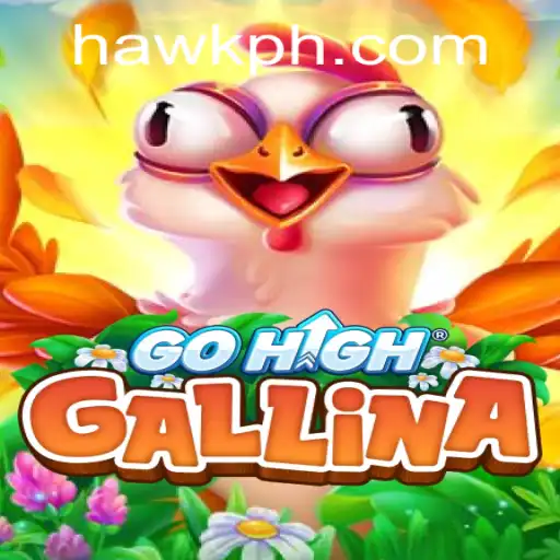 Exploring GoHighGallina: A New Gaming Adventure by Hawk Gaming
