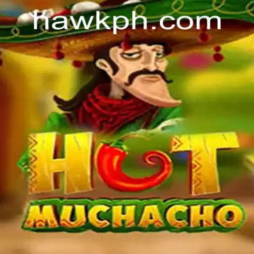 Experience the Thrills of HotMuchacho: A New Gaming Sensation by Hawk Gaming