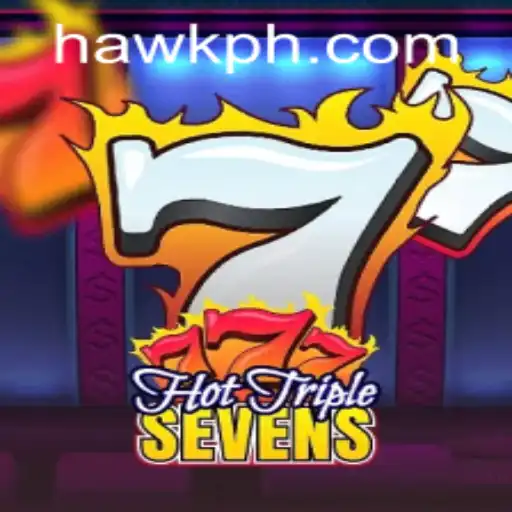 Unveiling HotTripleSevens: The Latest Sensation from Hawk Gaming