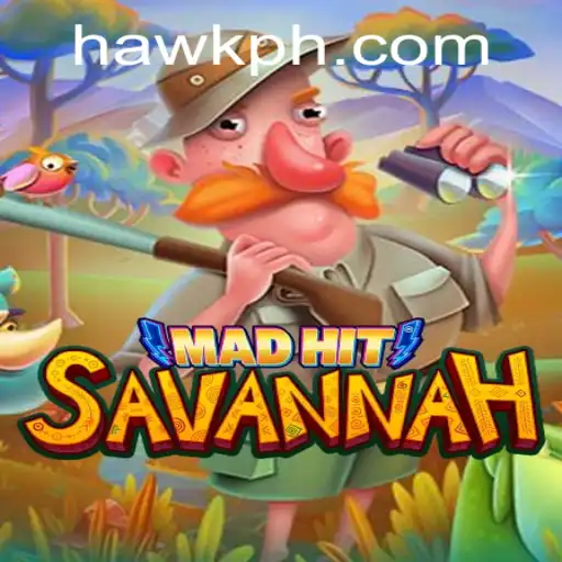 Unveiling the Excitement of MadHitSavannah by Hawk Gaming: A New Era of Interactive Adventure